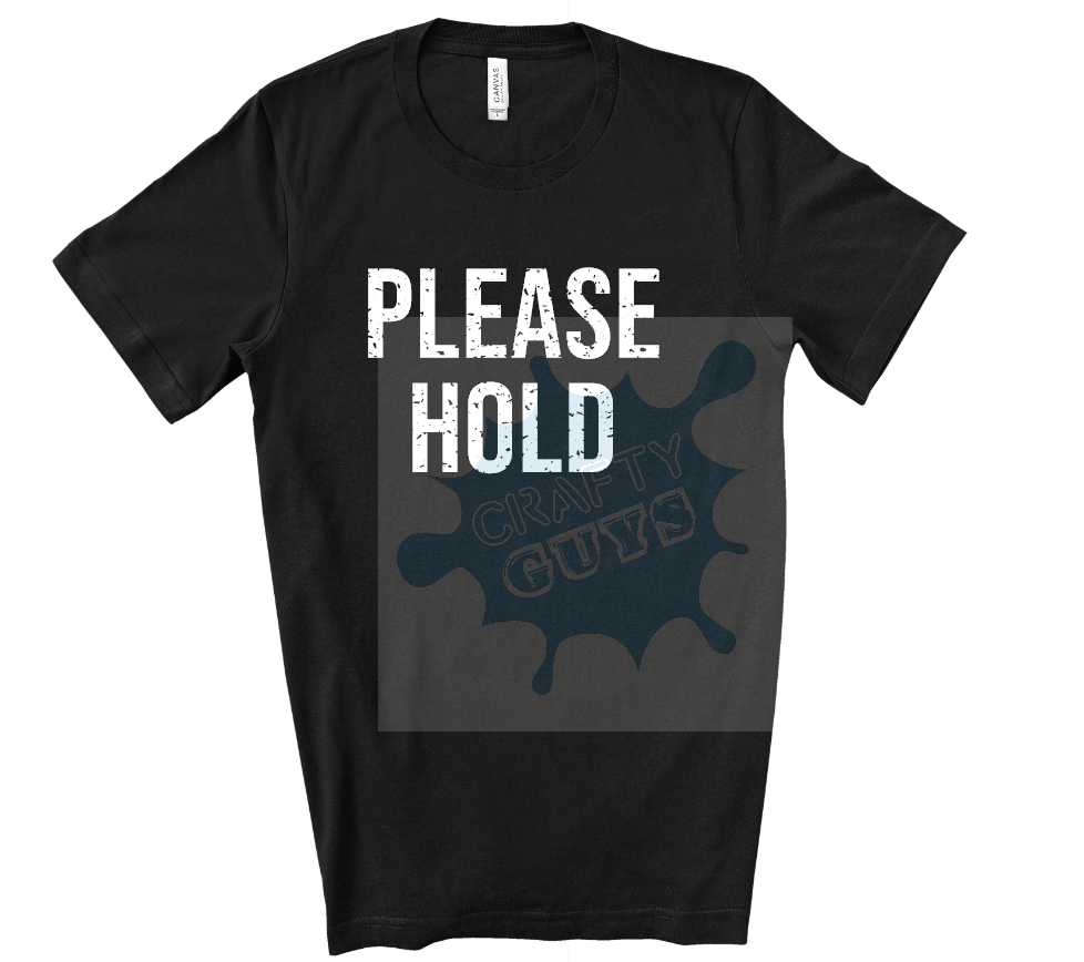 Please Hold