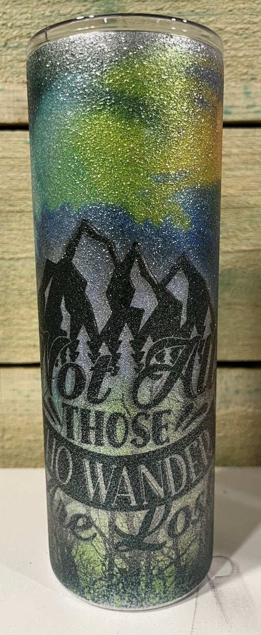Not All Who Wander Are Lost Tumbler (2 Options)