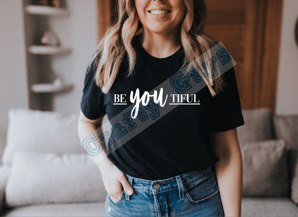 Be-You-Tiful T-Shirt