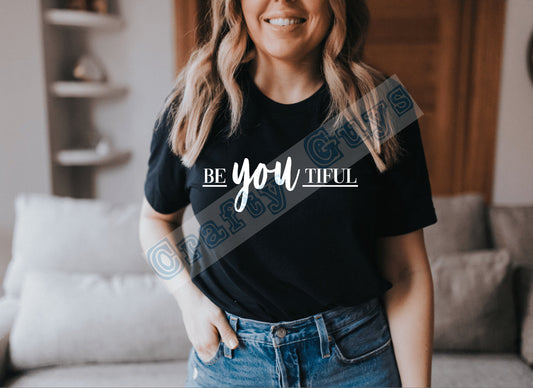 Be-You-Tiful T-Shirt