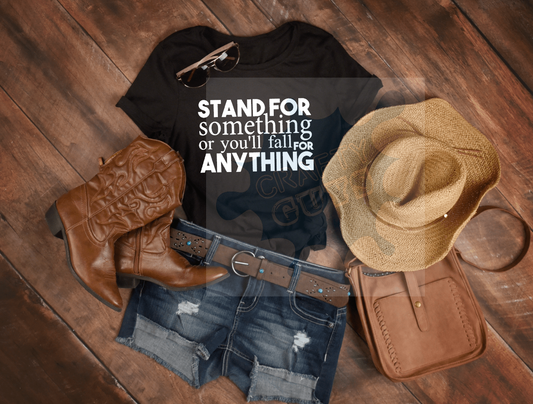 Stand For Something