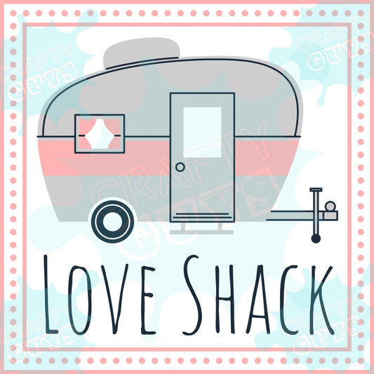 Love shack printable