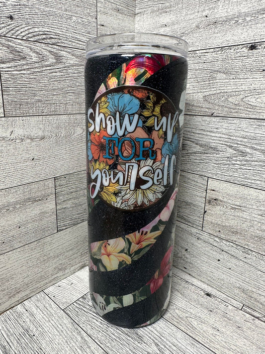 Show Up For Yourself 20oz