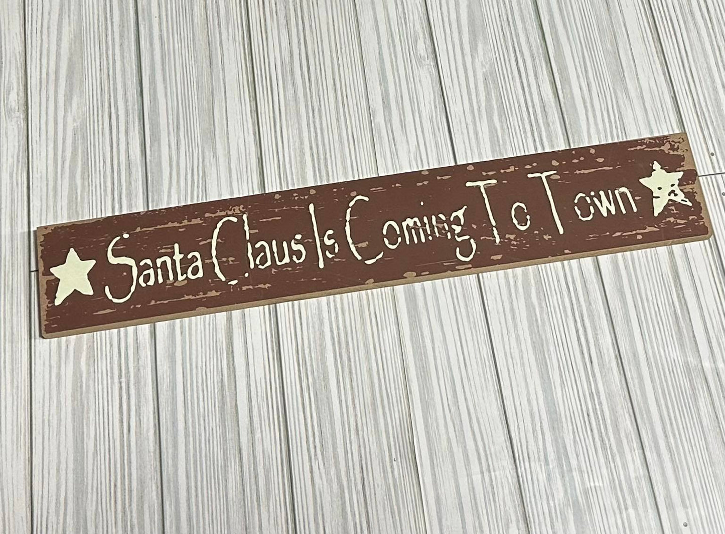 Santa Clause Is Coming Sign