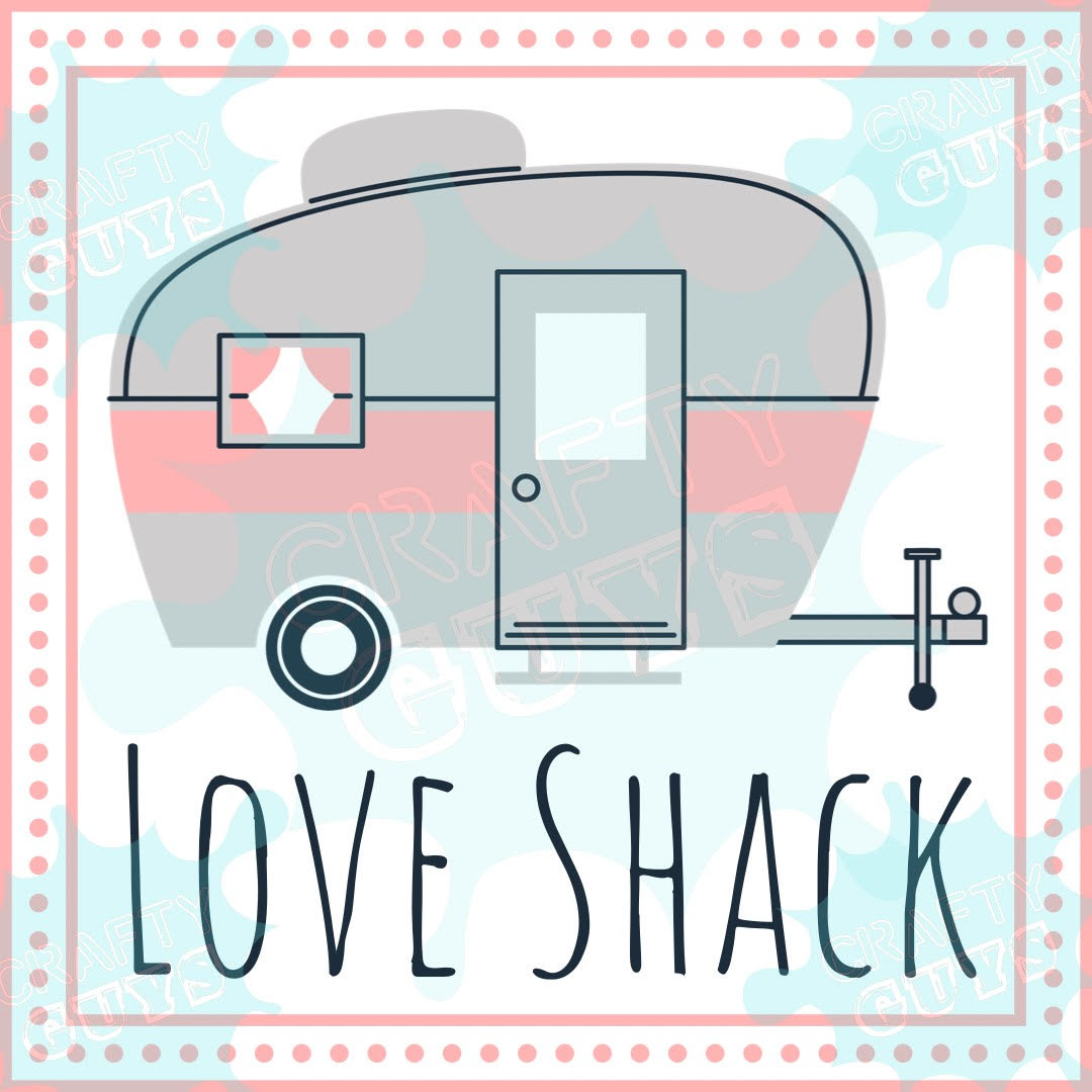 Love shack printable